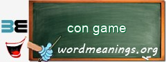 WordMeaning blackboard for con game